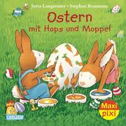 Maxi Pixi - Ostern mit Hops und Moppel