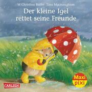 Maxi Pixi - Der kleine Igel rettet seine Freunde - Cover