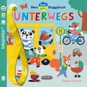 Mein Baby-Pixi-Buggybuch: Unterwegs - Cover