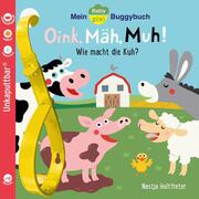 Mein Baby-Pixi-Buggybuch: Oink, Mäh, Muh!