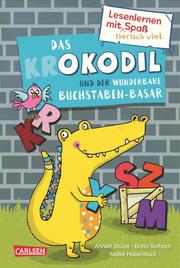 Das Okodil und der wunderbare Buchstaben-Basar - Cover