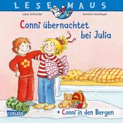 'Conni übernachtet bei Julia' + 'Conni in den Bergen' Conni Doppelband