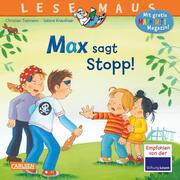 Max sagt Stopp!