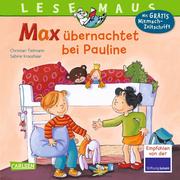 LESEMAUS - Max übernachtet bei Pauline