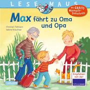 Max fährt zu Oma und Opa