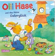 Olli Hase und das kleine Osterglück