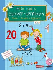 Mein buntes Sticker-Lernbuch: Zahlen, Rechnen, Logikrätsel