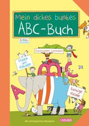 Mein dickes buntes ABC-Buch zum Schulanfang - Cover