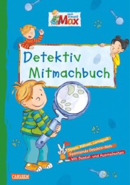 Mein Freund Max - Detektiv-Mitmachbuch