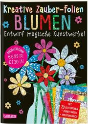 Blumen: Set mit 10 Zaubertafeln, 20 Folien und Anleitungsbuch