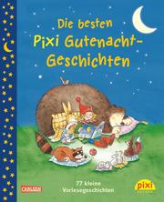 Die besten Pixi Gutenacht-Geschichten - Cover