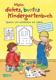 Mein dickes buntes Kindergartenbuch - Cover
