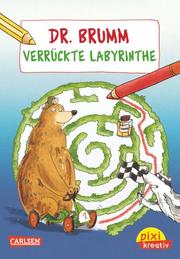 Dr. Brumm: Verrückte Labyrinthe