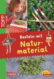 TOPP: Basteln mit Naturmaterial