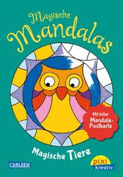 Magische Mandalas: Magische Tiere