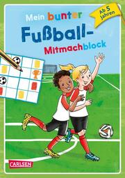 Mein bunter Fussball-Mitmachblock - Cover