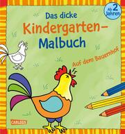 Das dicke Kindergarten-Malbuch