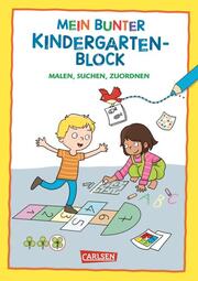 Mein bunter Kindergarten-Block: Malen, suchen, zuordnen