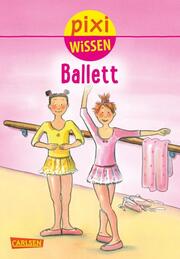 Pixi Wissen - Ballett - Cover