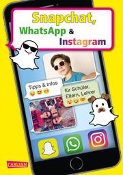 Snapchat, WhatsApp und Instagram - Cover