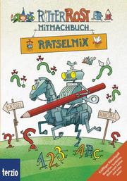 Ritter Rost Mitmachbuch: Rätselmix
