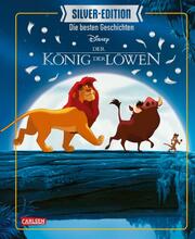 Disney Silver-Edition: Das große Buch mit den besten Geschichten - König der Löwen - Cover