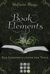 Book Elements - Das Geheimnis unter der Tinte