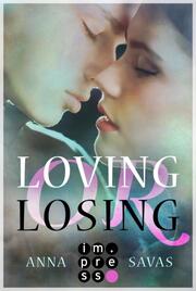 Loving or Losing - Als du in mein Leben kamst - Cover