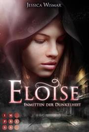 Eloise - Inmitten der Dunkelheit - Cover