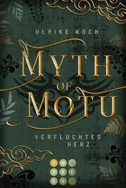 Myth of Motu. Verfluchtes Herz
