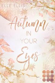 Autumn In Your Eyes