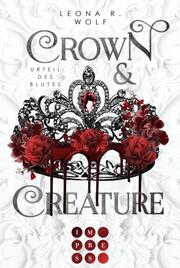Crown & Creature - Urteil des Blutes (Crown & Creature 1)