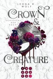 Crown & Creature - Schicksal der Nacht (Crown & Creature 2)