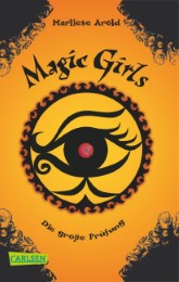 Magic Girls 5: Die große Prüfung