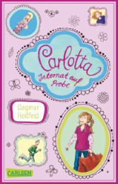 Carlotta - Internat auf Probe