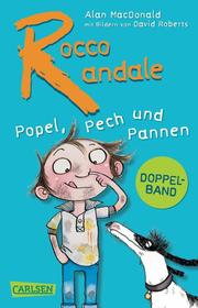 Rocco Randale - Popel, Pech und Pannen