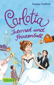 Carlotta - Internat und Prinzenball - Cover