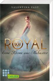 Royal - Eine Krone aus Alabaster - Cover