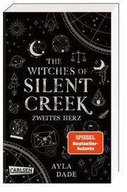 The Witches of Silent Creek - Zweites Herz