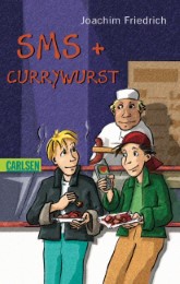 SMS und Currywurst