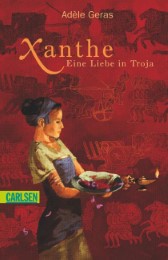 Xanthe - Eine Liebe in Troja