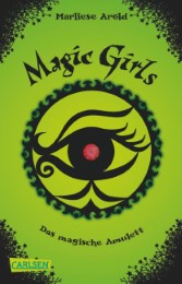 Magic Girls 2: Das magische Amulett - Cover