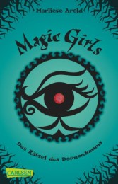 Magic Girls 3: Das Rätsel des Dornenbaums