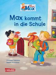 Mein Freund Max - Max kommt in die Schule