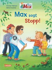 Mein Freund Max - Max sagt Stopp!