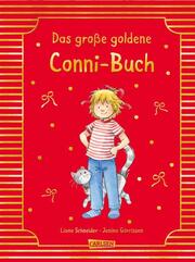 Meine Freundin Conni: Das große goldene Conni-Buch