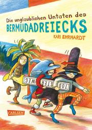 Die unglaublichen Untaten des Bermudadreiecks - Cover