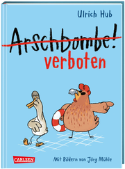 Arschbombe verboten! von Ulrich Hub (gebundenes Buch)