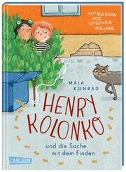 Henry Kolonko und die Sache mit dem Finden von Maja Konrad (gebundenes Buch)