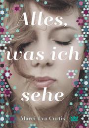 Alles, was ich sehe - Cover